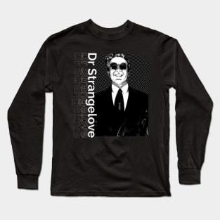 Dr Strangelove - Black White the comedy Long Sleeve T-Shirt